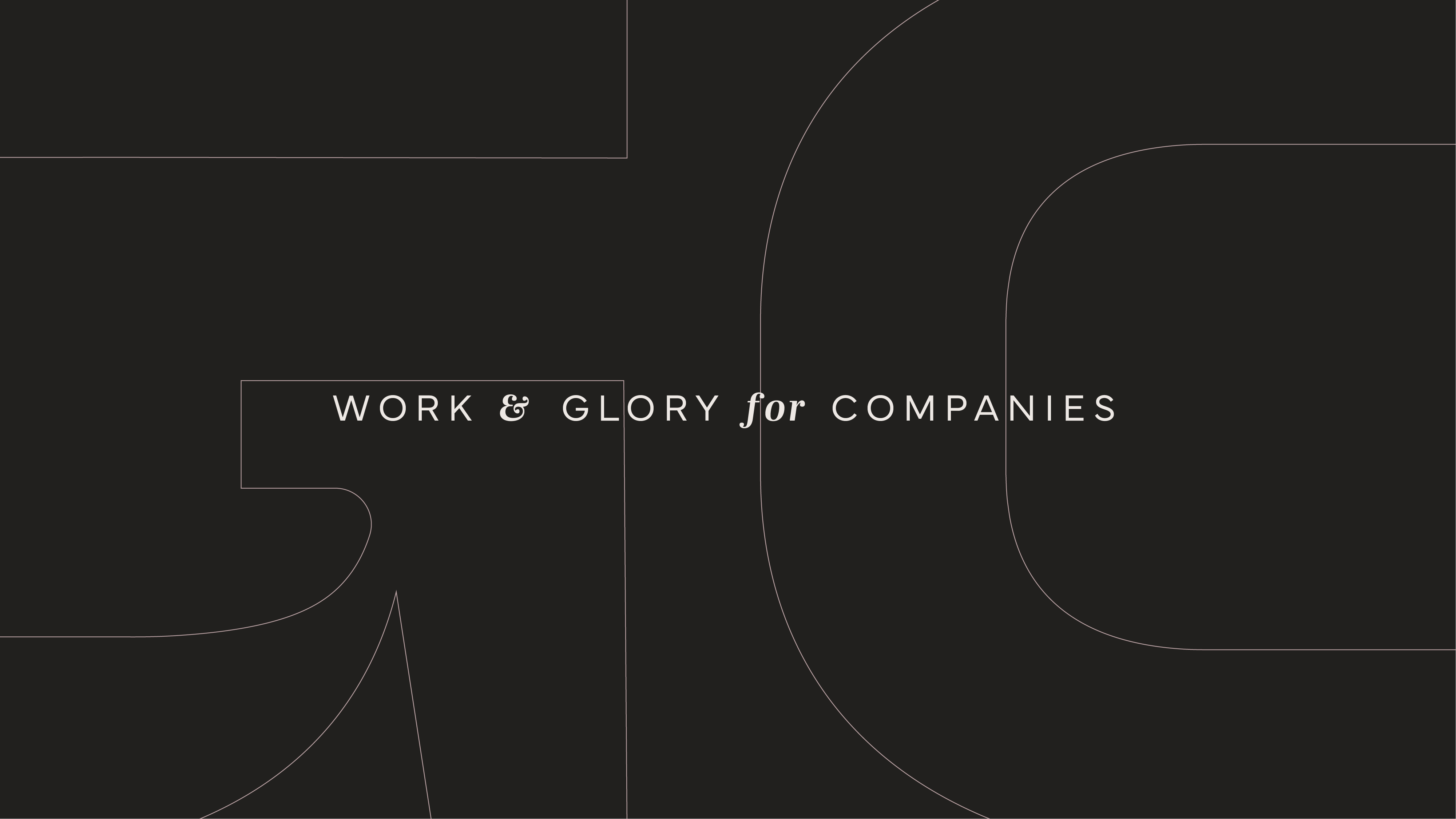 Assinatura Work & Glory for Companies sobre o grafismo da marca